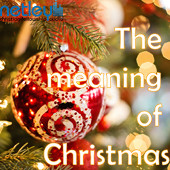 The meaning of Christmas